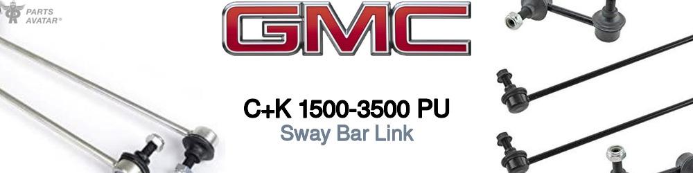 Discover Gmc C+k 1500-3500 pu Sway Bar Links For Your Vehicle