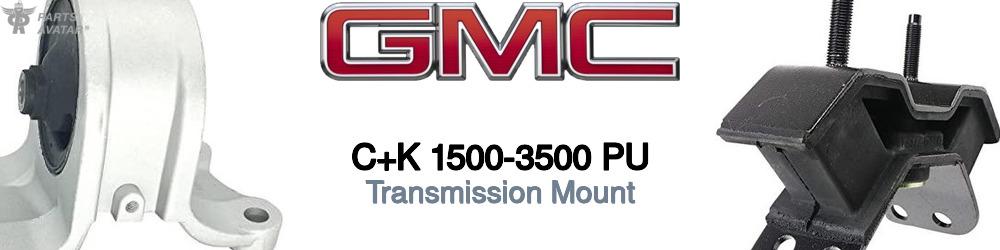 Discover Gmc C+k 1500-3500 pu Transmission Mounts For Your Vehicle