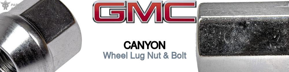 Discover Gmc Canyon Wheel Lug Nut & Bolt For Your Vehicle