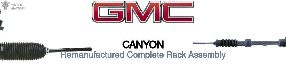 Discover Gmc Canyon Rack and Pinions For Your Vehicle