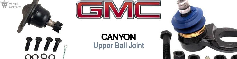 Discover Gmc Canyon Upper Ball Joints For Your Vehicle
