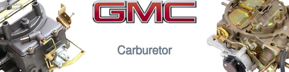 Discover Gmc Carburetors For Your Vehicle