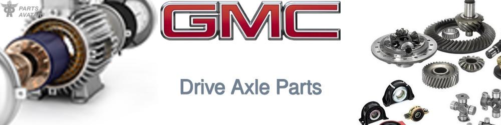 Discover Gmc CV Axle Parts For Your Vehicle