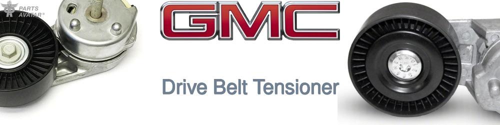 Discover Gmc Belt Tensioners For Your Vehicle