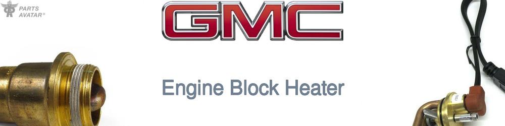 Discover Gmc Engine Block Heaters For Your Vehicle