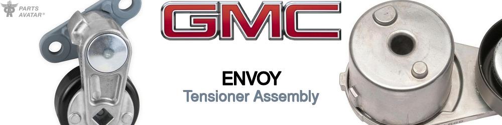 Discover Gmc Envoy Tensioner Assembly For Your Vehicle