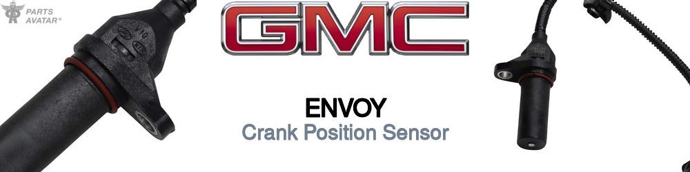 Discover Gmc Envoy Crank Position Sensors For Your Vehicle