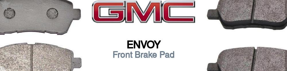 Discover Gmc Envoy Front Brake Pads For Your Vehicle