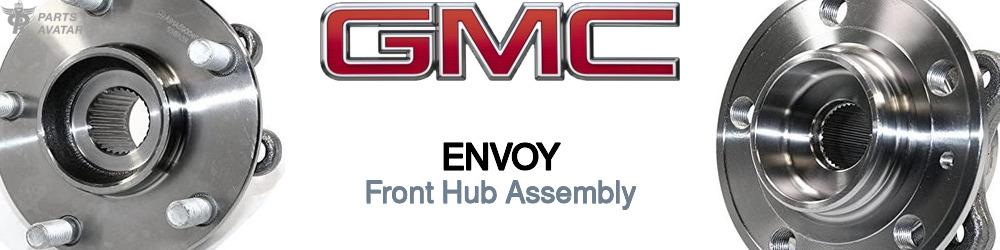 Discover Gmc Envoy Front Hub Assemblies For Your Vehicle