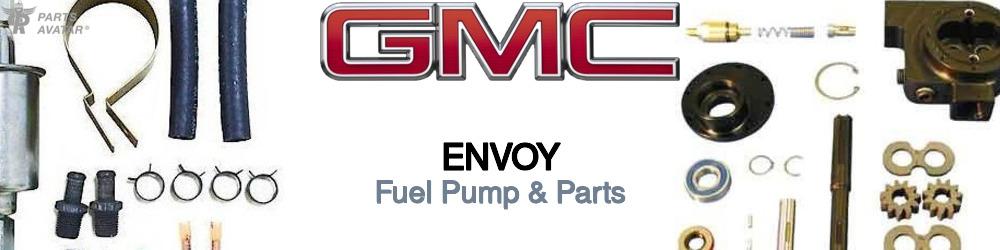 GMC Envoy Fuel Pump & Parts