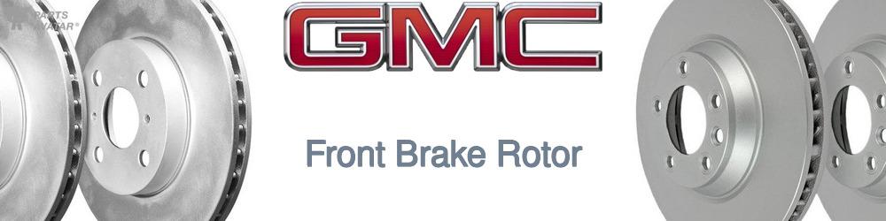 Discover Gmc Front Brake Rotors For Your Vehicle