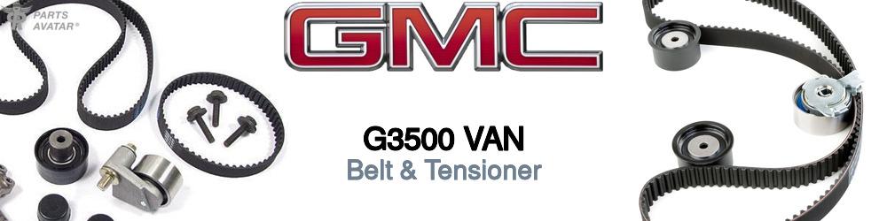 Discover Gmc G3500 van Drive Belts For Your Vehicle