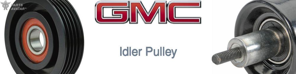 Discover Gmc Idler Pulleys For Your Vehicle