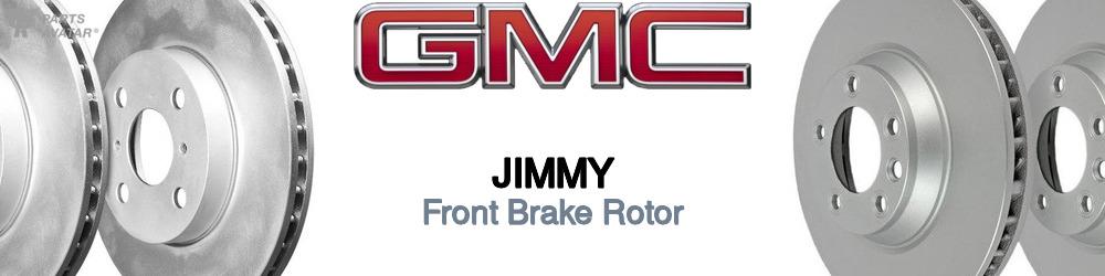 Discover Gmc Jimmy Front Brake Rotors For Your Vehicle