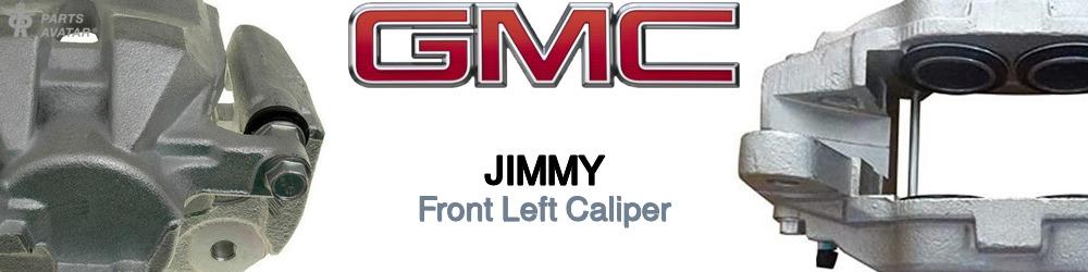 Discover Gmc Jimmy Front Brake Calipers For Your Vehicle