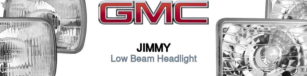 Discover Gmc Jimmy Low Beam Bulbs For Your Vehicle