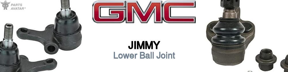 Discover Gmc Jimmy Lower Ball Joints For Your Vehicle