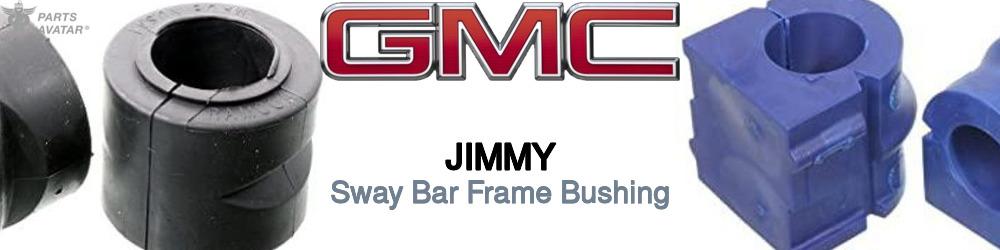 Discover GMC Jimmy Sway Bar Frame Bushing For Your Vehicle
