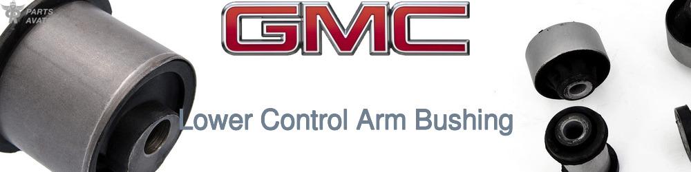 Discover Gmc Control Arm Bushings For Your Vehicle