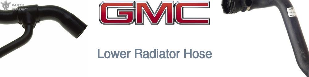 Discover Gmc Lower Radiator Hoses For Your Vehicle