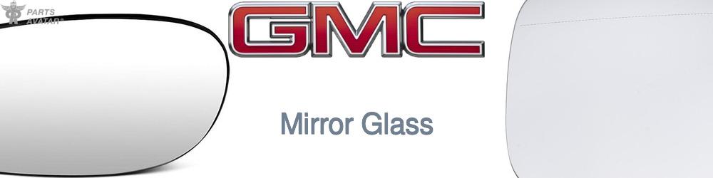 Discover Gmc Mirror Glass For Your Vehicle