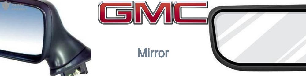 Discover Gmc Mirror For Your Vehicle