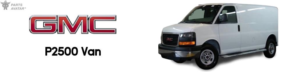 Discover GMC P2500 Van Parts For Your Vehicle