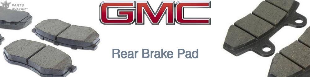 Discover Gmc Rear Brake Pads For Your Vehicle