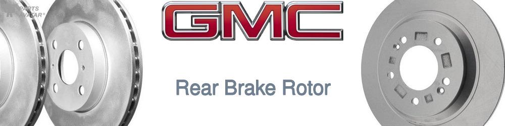 Discover Gmc Rear Brake Rotors For Your Vehicle