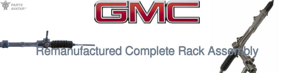 Discover Gmc Rack and Pinions For Your Vehicle
