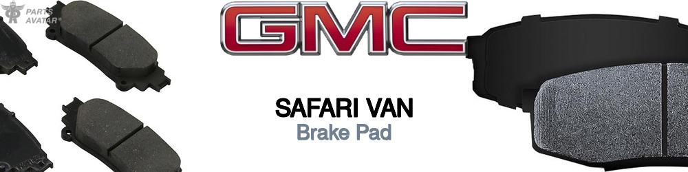Discover Gmc Safari van Brake Pads For Your Vehicle