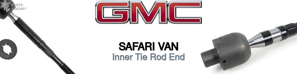 Discover Gmc Safari van Inner Tie Rods For Your Vehicle