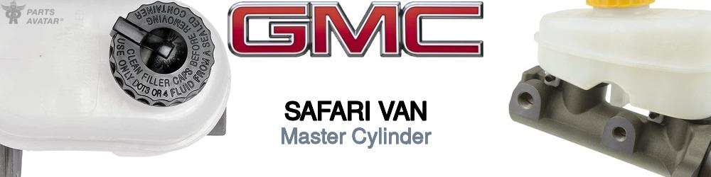 Discover Gmc Safari van Master Cylinders For Your Vehicle