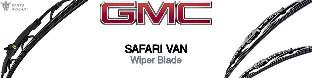 Discover Gmc Safari van Wiper Blades For Your Vehicle