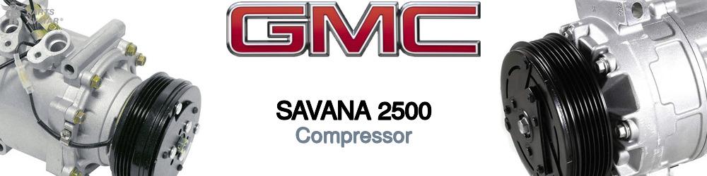 Discover Gmc Savana 2500 AC Compressors For Your Vehicle