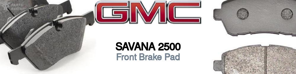 GMC Savana 2500 Front Brake Pad