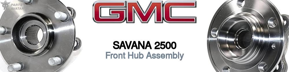 GMC Savana 2500 Front Hub Assembly