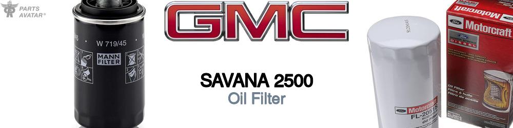 Discover Gmc Savana 2500 Engine Oil Filters For Your Vehicle