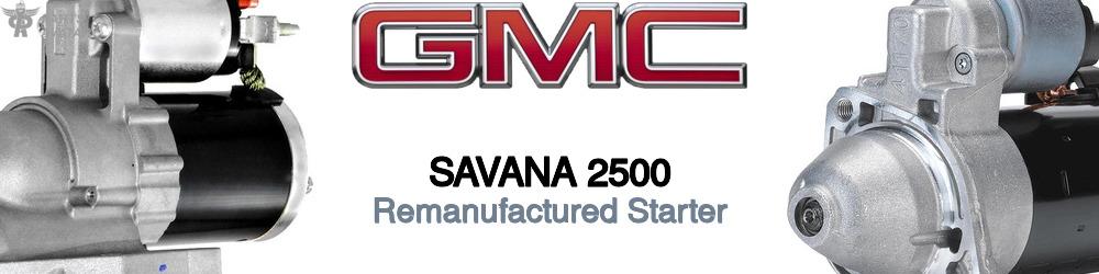Discover Gmc Savana 2500 Starter Motors For Your Vehicle