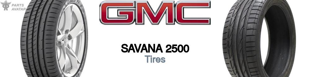 Discover Gmc Savana 2500 Tires For Your Vehicle