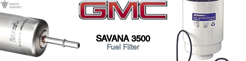 GMC Savana 3500 Fuel Filter