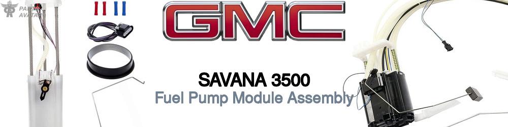 GMC Savana 3500 Fuel Pump Module Assembly