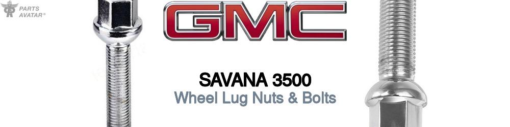 Discover Gmc Savana 3500 Wheel Lug Nuts & Bolts For Your Vehicle