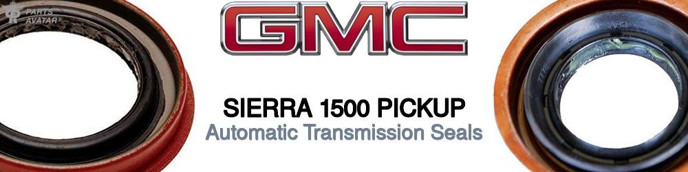 Discover Gmc Sierra 1500 pickup Transmission Seals For Your Vehicle