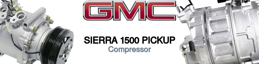 Discover Gmc Sierra 1500 pickup AC Compressors For Your Vehicle