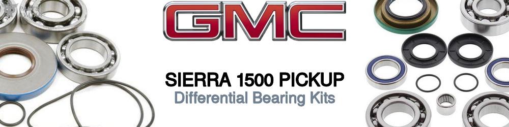 Discover Gmc Sierra 1500 pickup Differential Bearings For Your Vehicle