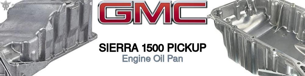 Discover Gmc Sierra 1500 pickup Oil Pans For Your Vehicle