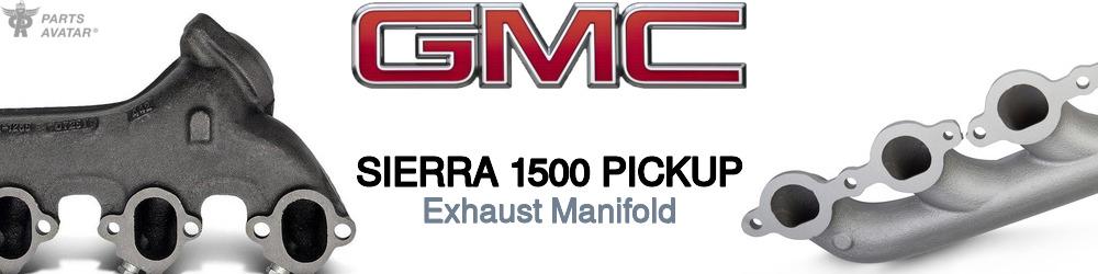 Discover Gmc Sierra 1500 pickup Exhaust Manifolds For Your Vehicle