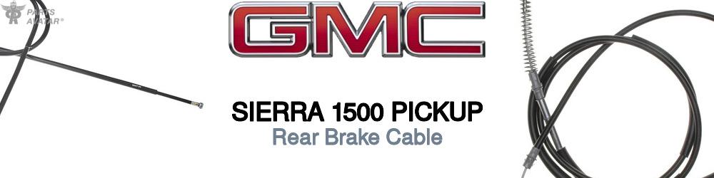 Discover Gmc Sierra 1500 pickup Rear Brake Cable For Your Vehicle