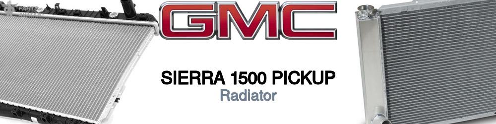 Discover Gmc Sierra 1500 pickup Radiators For Your Vehicle